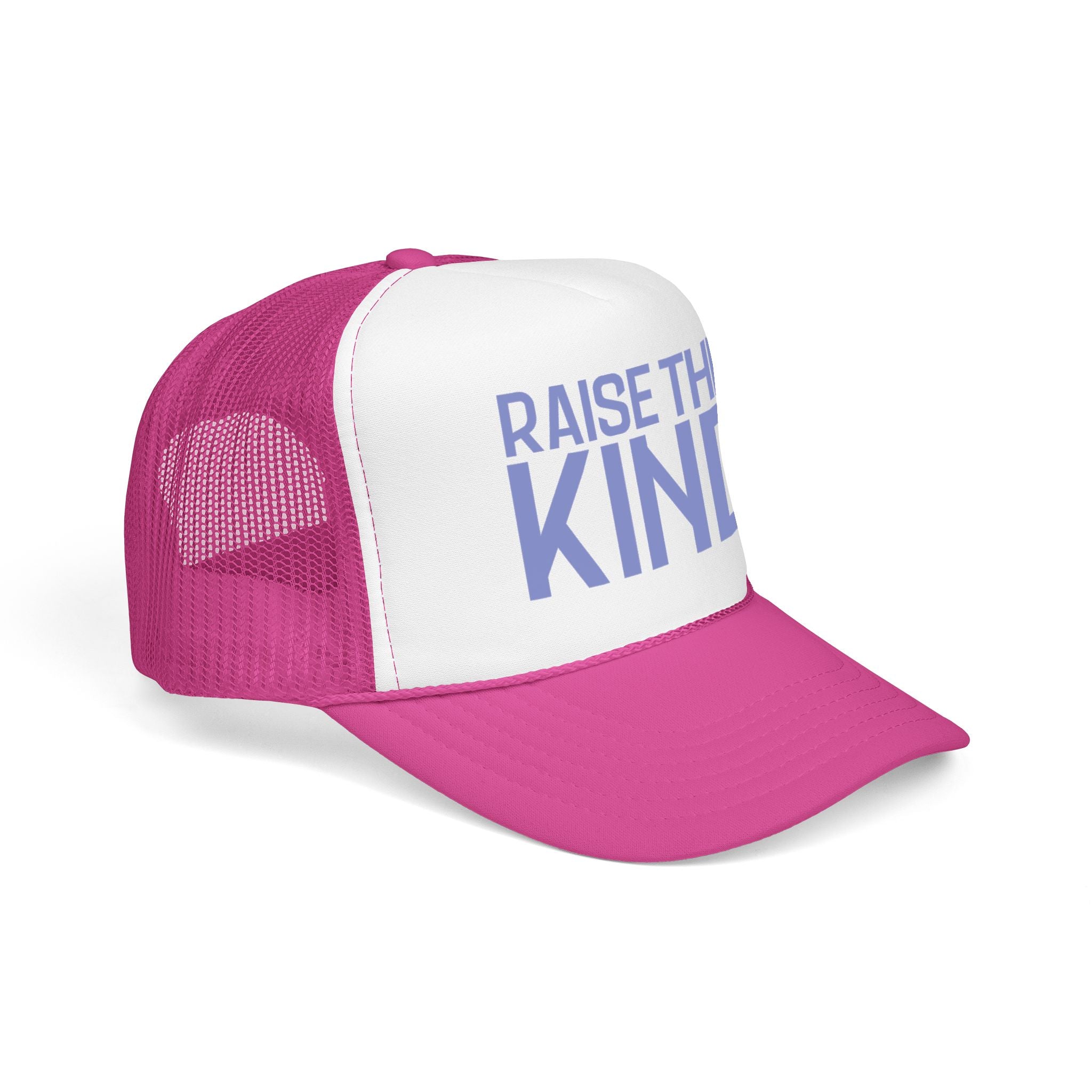 Raise Them Kind of Feral - Foam Trucker Hat