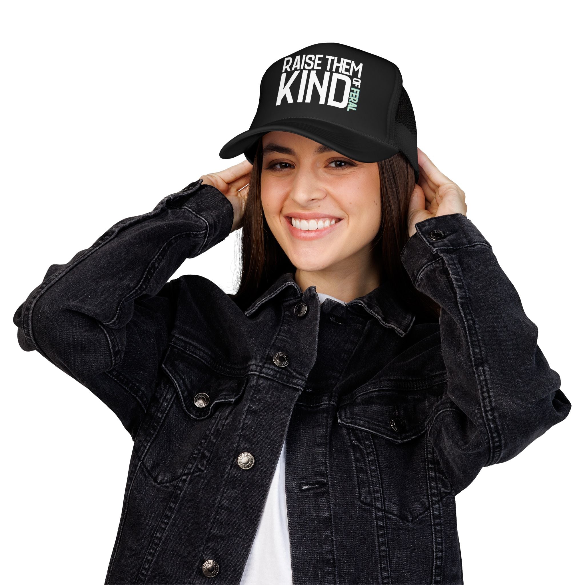 Raise Them Kind of Feral - Foam Trucker Hat