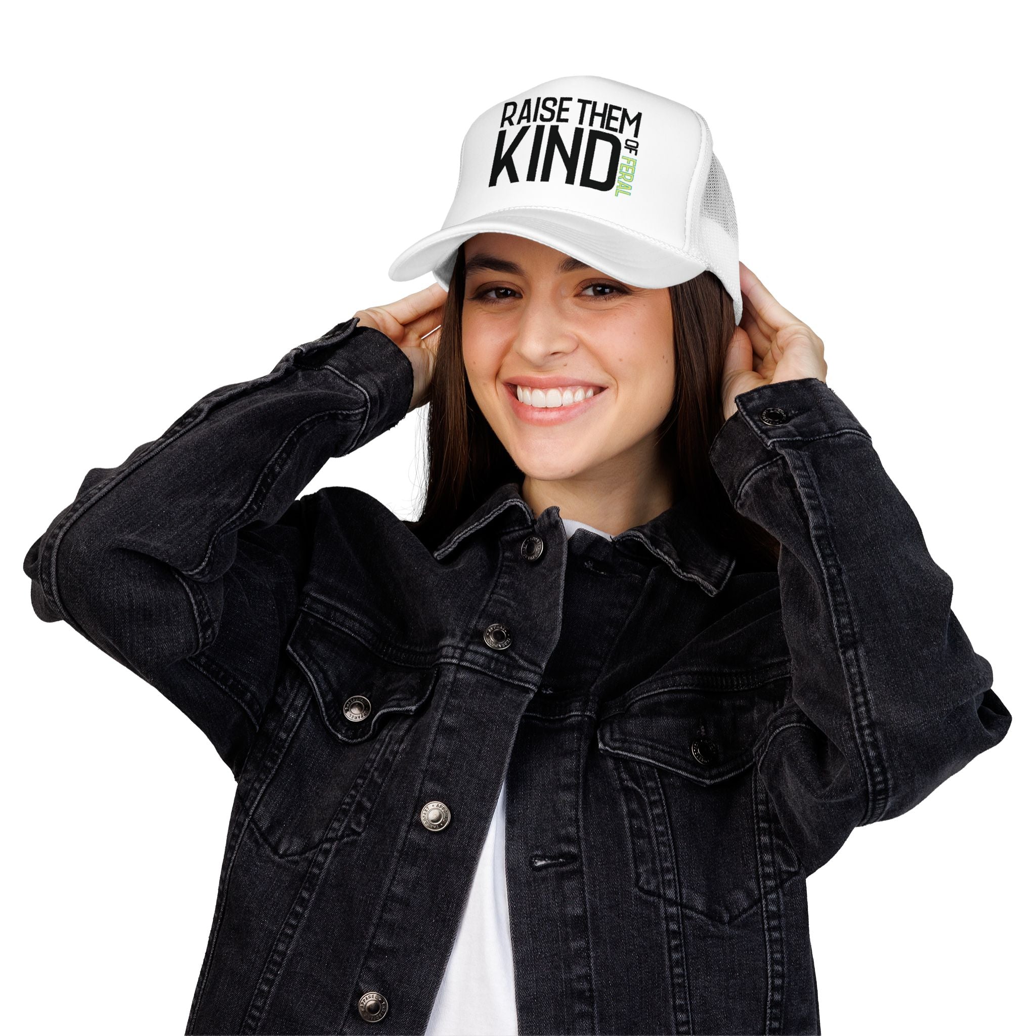Raise Them Kind of Feral - Foam Trucker Hat