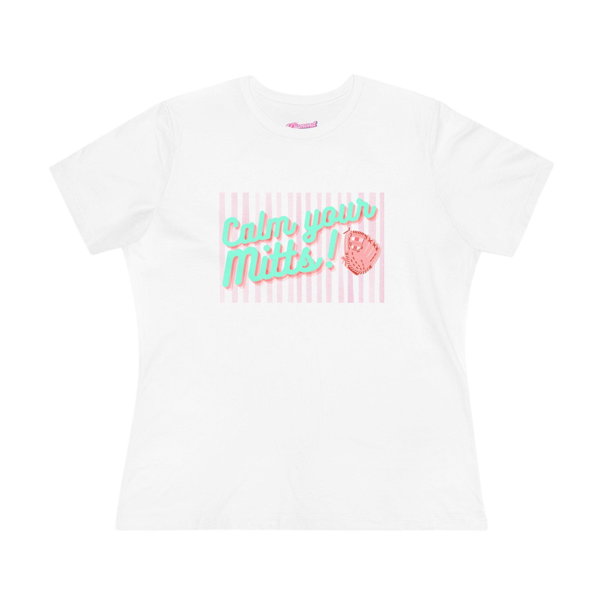 Calm Your Mitts! Graphic Tee