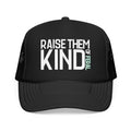Raise Them Kind of Feral - Foam Trucker Hat